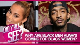 Lauren Londons Boyfriend Nipsey Hussle Thinks Black Women Are A Disgrace To Black Culture [upl. by Cletus970]