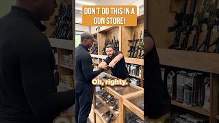 Don’t do this in a gun store firearms gun gunstore [upl. by Charo]