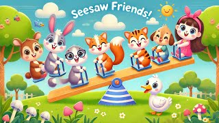 Seesaw Friends  animals fun song  kids fun song  sing along [upl. by Bing]