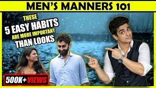 5 HABITS Women LOVE  Mens Etiquette 101  Good Manners For Personality Development  BeerBiceps [upl. by Imeka247]