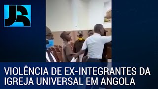 Grupo formado por exintegrantes da Igreja Universal em Angola invade igrejas e agride pastores [upl. by Asirrom]