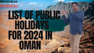 Mark Your CalendarOman 2024 Public Holidays UnveiledComplete Guide to Public Holidays in Oman 2024 [upl. by Nitsirc]