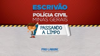 PCMG Escrivão  Passando a Limpo  Parte II [upl. by Scarface837]