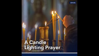 A Prayer When Lighting Candles [upl. by Ridglee]