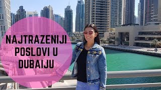 10 NAJTRAZENIJIH POSLOVA U DUBAIJU [upl. by Voe]