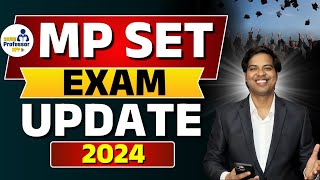 MP SET EXAM UPDATE 2024 DrLokeshBali [upl. by Yecats61]