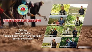 Çiftçiler “Benim Sadık Yârim Kara Topraktır” eserini seslendirdi [upl. by Elaval]