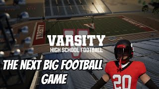 Varsity The Ultimate High School Football Video Game  Dynasty Drama amp Realistic Gameplay [upl. by Melesa656]