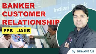 Banker Customer Relationship  PPB  Module A  JAIIB Exam [upl. by Alta504]