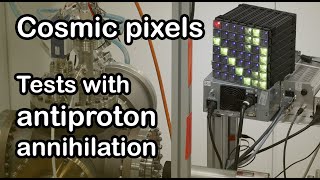 Cosmic pixels  antiproton annihilation test [upl. by Rysler]