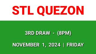 STL QUEZON 3rd draw result today 8PM draw evening result Philippines November 1 2024 Friday [upl. by Alethia]