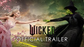 WICKED  Official Trailer Universal Pictures  HD [upl. by Glaudia]