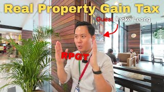 How to Save Money on Real Property Gain Tax RPGT in Malaysia by Special Guest Drake Leong Part 1 [upl. by Jenny]