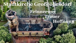 Stadtkirche Großröhrsdorf  Erinnerung Trauer und Hoffnung [upl. by Ynohtnael185]