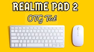 Realme Pad 2 OTG Support Test  Realme Pad 2 Keyboard Hard Disc  Mouse  Pendrive Connect Test [upl. by Dasteel]