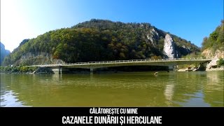 Calatoreste cu Mine la Cazanele Dunarii si Herculane [upl. by Nagiam]