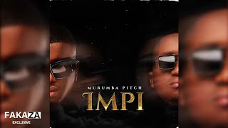 Murumba Pitch Kabza De Small amp Mthunzi  Impi Official Audio feat Phila Dlozi [upl. by Enelyk652]