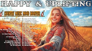 Best Energizing Country Songs  Happy amp Uplifting Country Songs  New Upbeat Country Songs 2024 [upl. by Courcy]