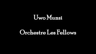 Uwo munsi by Orchestre Les Fellows [upl. by Bor63]