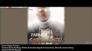 Farmer Nappy Stranger quot2013 Soca Musicquot Produced By De Red Boyz [upl. by Barbette]