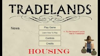 Showing The New Housing Update on Tradelands MOST EXPENSIVE HOUSE Tips and More [upl. by Aerda]