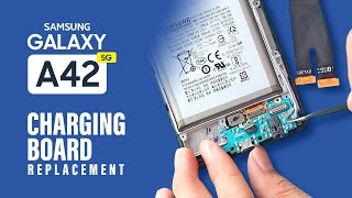 Samsung Galaxy A42 5G Charging Port amp Headphone Board Replacement  M42 5g [upl. by Schwarz]