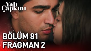 Yalı Çapkını 81 Bölüm 2 Fragman [upl. by Eleinad579]