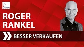 Roger Rankel  Besser verkaufen  mehr Umsatz in außergewöhnlichen Zeiten [upl. by Gibb]