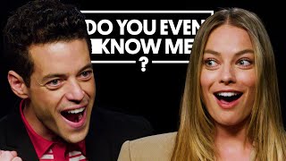 Margot Robbie amp Rami Malek Test Their Friendship  Do You Even Know Me  LADbible [upl. by Chellman527]