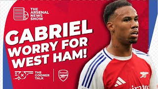 The Arsenal News Show EP549 Gabriel Magalhaes Team News West Ham Title Race amp More [upl. by Htabazile]