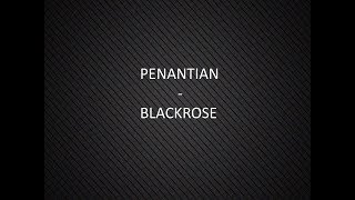 Penantian  Blackrose HQ Audio with Lyrics [upl. by Sharon]