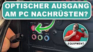 PC Optischer Ausgang fehlt Was tun SPDIF out PCNachrüsten [upl. by Aleil242]