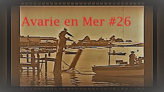 avarie en mer 26 [upl. by Kaliski]