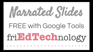 Narrate Google Slides for a SelfPaced Lesson [upl. by Daney]