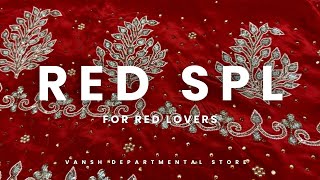 RED SPECIAL  Only Red Suits  vansh Departmental Store  Main Rahon Road Chungi [upl. by Cutter]