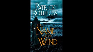 The Name of the Wind by Patrick Rothfuss  Chapter 34 [upl. by Greeley]