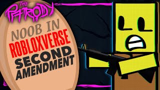 Noob in Robloxverse Second Amendment 2023 KILL COUNT PARODY [upl. by Camden866]