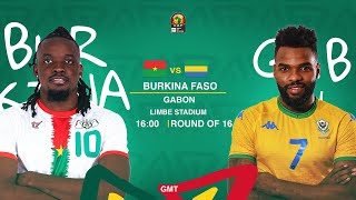 TotalEnergies AFCON 2021  Burkina Faso vs Gabon  Round of 16 [upl. by Hadwyn]