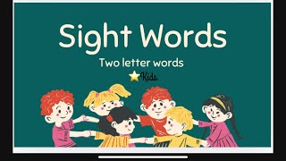 Two letter sight words for nurses junior senior kg Preschool and kindergarten [upl. by Brotherson875]