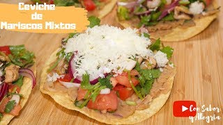 CEVICHE DE MARISCOS MIXTOS  TOSTADAS DE CEVICHE  RECETA CASERA [upl. by Daegal]