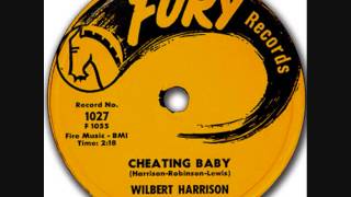 WILBERT HARRISON Cheating Baby 1959 [upl. by Nevad]