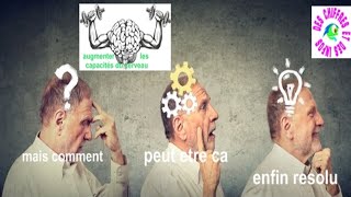 cerveaucerveau humainComment augmenter les capacités du cerveau [upl. by Faxen]