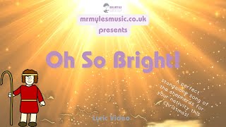 Oh So Bright Lyric Video [upl. by Epp]