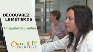 Orne Habitat  Chargée de clientèle [upl. by Pratte823]