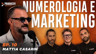 Numerologia e marketing con Mattia Casarin  Ep10 [upl. by Alleciram]