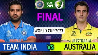 ICC World Cup 2023 Final Match  India vs Australia Final Match Playing 11  The Final IND vs AUS [upl. by Nalo]