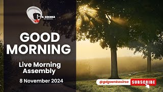 Live Morning Assembly  8 November 2024  Goenkan Prime Tv [upl. by Kcoj]