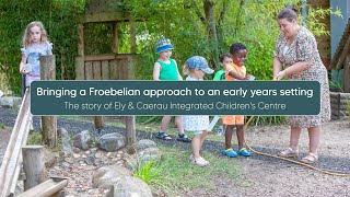 Bringing a Froebelian approach to an early years setting [upl. by Vito]