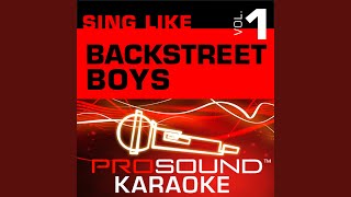 I Want It That Way Karaoke with Background Vocals In the Style of Backstreet Boys [upl. by Cut]