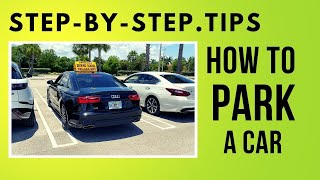 Learn How To Park a Car Beginner Drivers Tips and Techniques [upl. by Athalla]